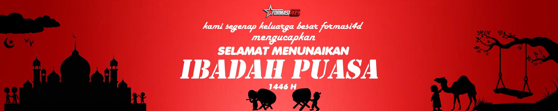 FORMASI4D mengucapkan Selamat Menunaikan Ibadah Puasa 1446 H